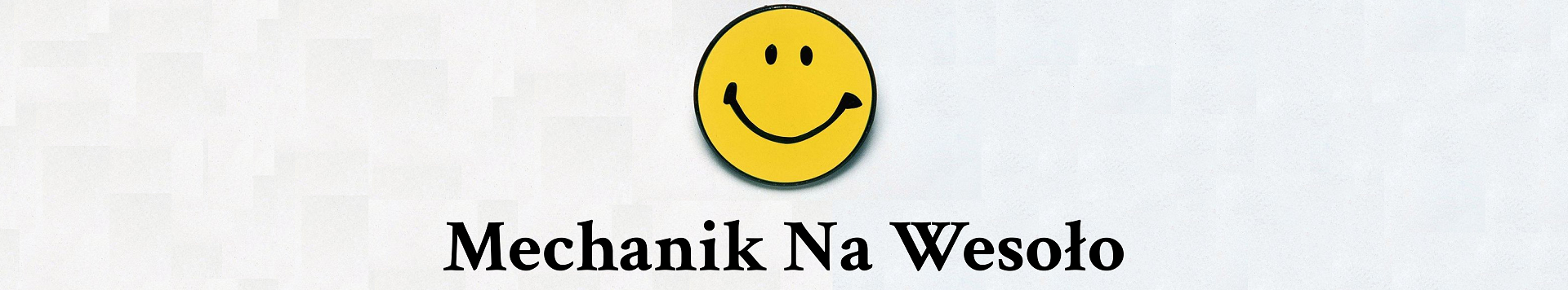Mechanik Na Wesoło