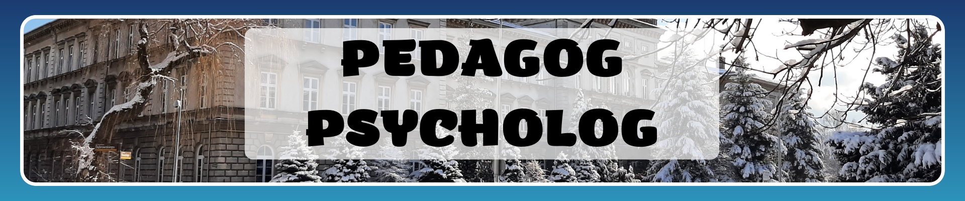 Pedagog i Psycholog