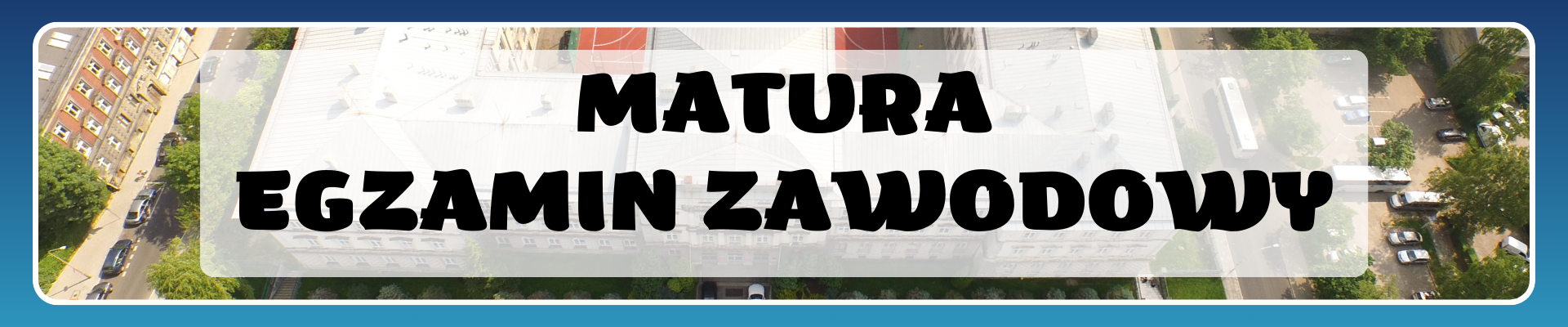 Matura i Egzaminy