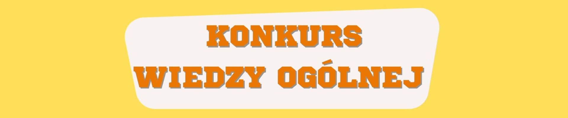 TEST WIEDZY OGÓLNEJ